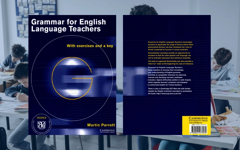 Grammar For English Language Teachers by Martin Parrott PDF