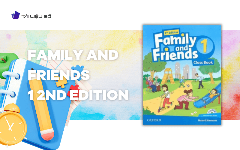 Giới thiệu sách Family and Friends 1 2nd Edition PDF