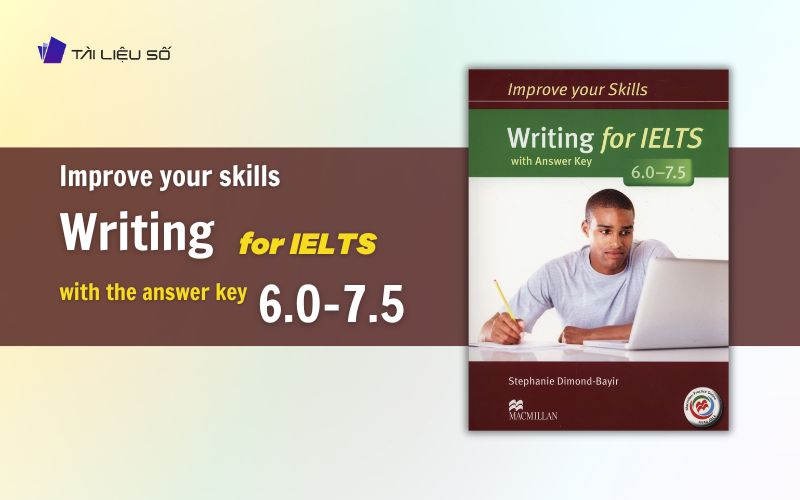 Improve your skills Writing for IELTS 6.0-7.5 PDF