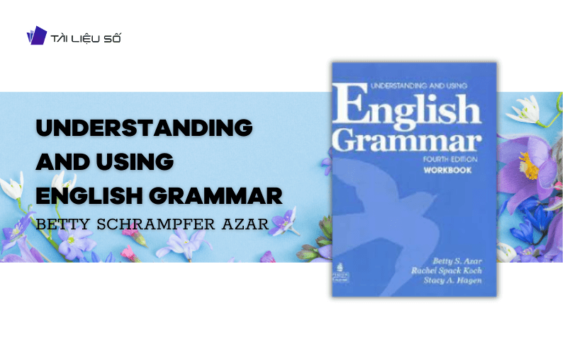 Giới thiệu sách Understanding and using english grammar pdf free download 