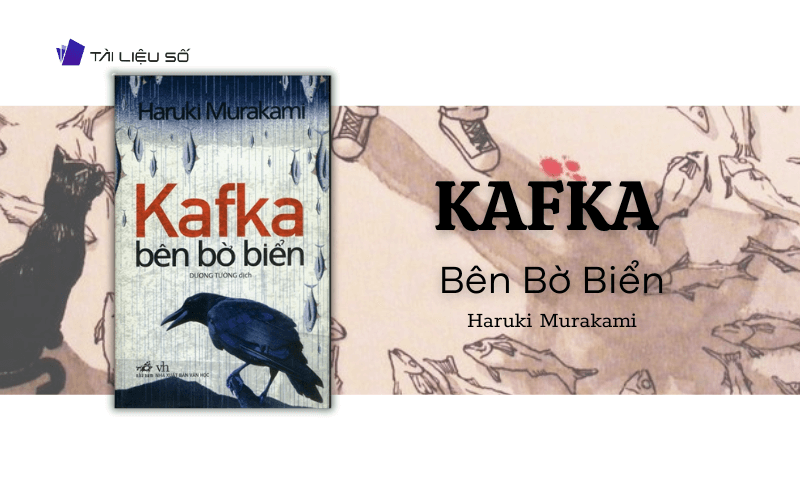 Giới thiệu sách Kafka bên bờ biển PDF