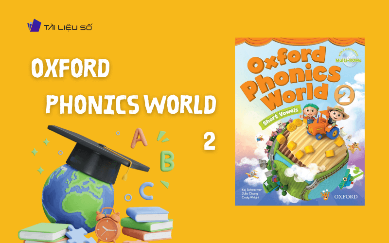 Sách Oxford Phonics World 2 PDF Free Download