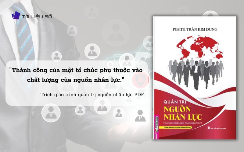 Câu nói hay trong sách giáo trình quản trị nguồn nhân lực PDF 