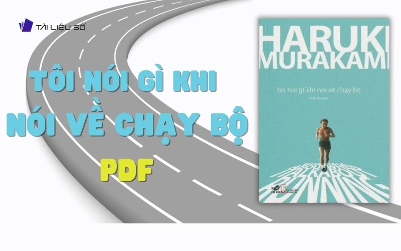 Sách tôi nói gì khi nói về chạy bộ PDF