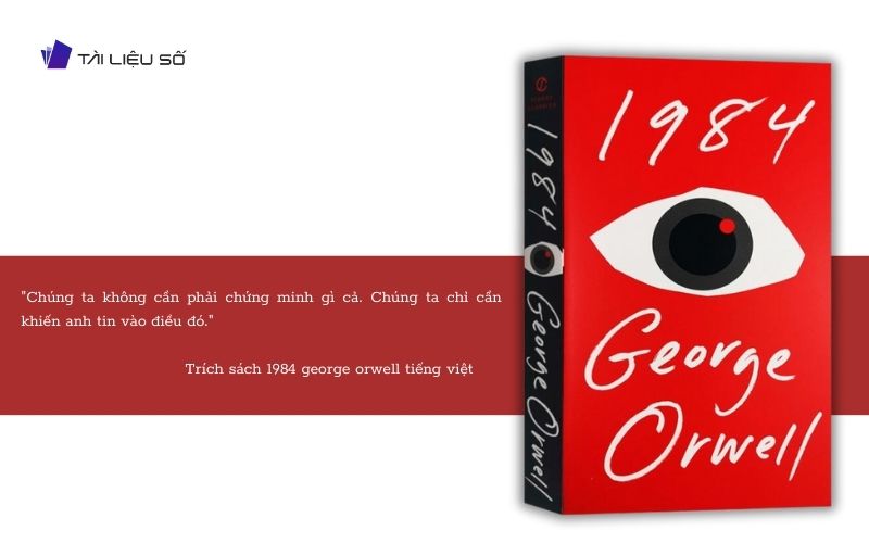 Câu nói hay trong sách 1984 george orwell tiếng việt