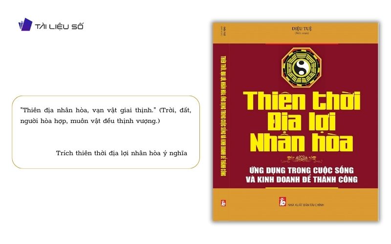 Câu nói hay trong sách thiên thời địa lợi nhân hòa ý nghĩa 