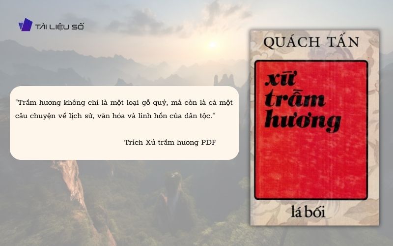 Câu nói hay trong sách xứ trầm hương PDF