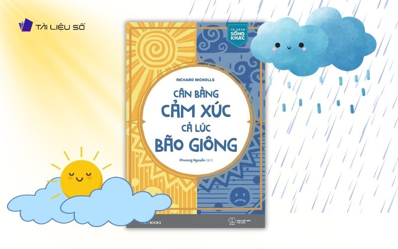 Sách cân bằng cảm xúc cả lúc bão giông PDF