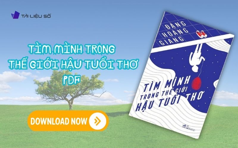 Sách tìm mình trong thế giới hậu tuổi thơ PDF