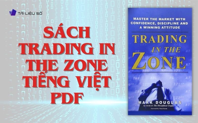 Sách trading in the zone tiếng việt PDF