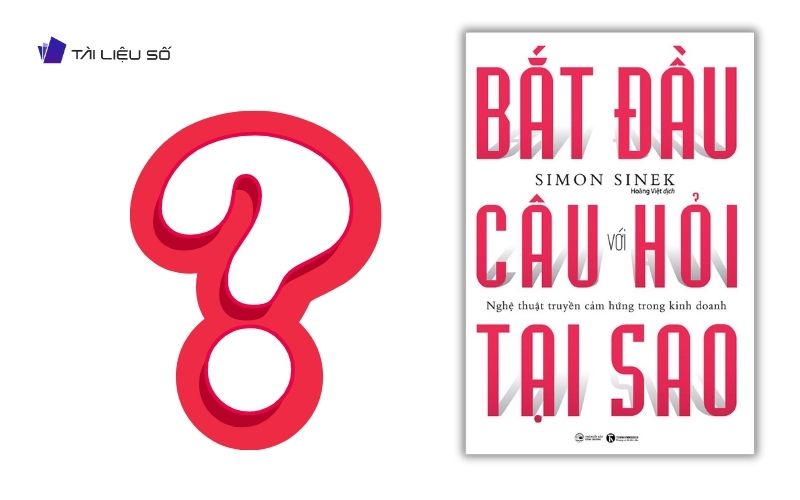 Sách bắt đầu với câu hỏi tại sao PDF